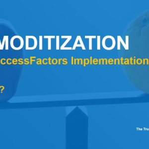 Commoditization of SAP SuccessFactors Implementation Projects: Yes or No?